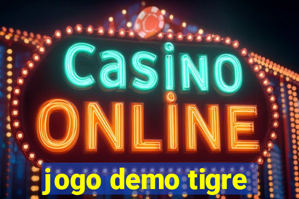 jogo demo tigre